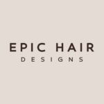 EPIC HAIR DESIGNS | QUEENSLAND HAIR SALON